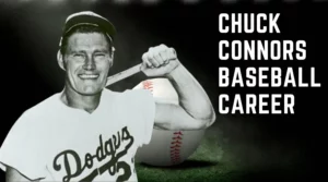 Chuck Connors Baseball Career